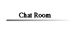 Chat Room