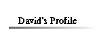David's Profile